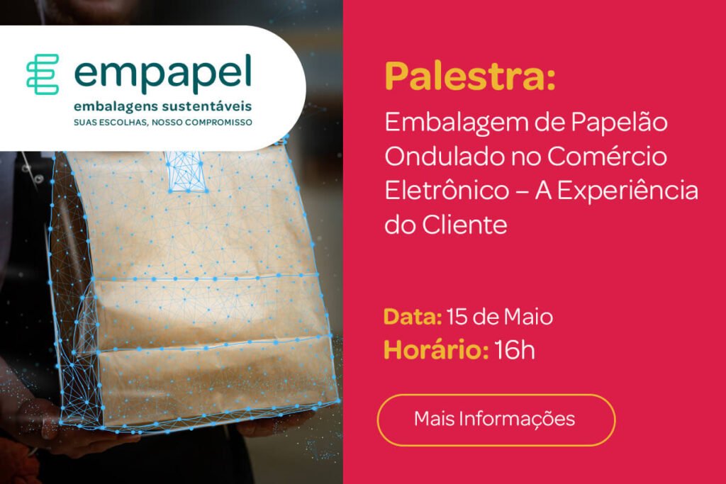 palestra - embalagem de papelao ondulado no comercio eletronico – a experiencia do cliente